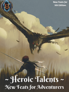 Heroic Talents: New Feats for Adventurers
