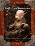 Realms of The Underground: Underground Oracle Quarterly Vol. 2