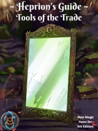Heprion’s Guide: Tools of the Trade