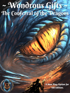 Wondrous Gifts: The Conferral of the Dragons