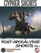Cypher Shorts: Post-Apocalypse Shorts Vol. 1