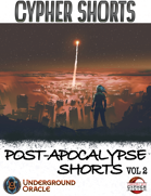 Cypher Shorts: Post-Apocalypse Shorts Vol. 2