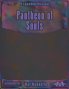 Akasha Expanded: Pantheon of Souls