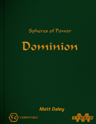 Spheres of Power: Dominion [5e]