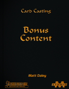 Card Casting: Bonus Content