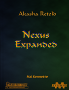 Akasha Retold — Nexus Expanded