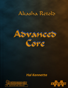 Akasha Retold — Advanced Core