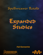 Spellweaver Retold — Expanded Studies