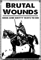 BRUTAL WOUNDS - Gritty 5E