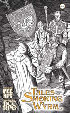 Tales from the Smoking Wyrm #10
