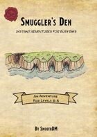 Smuggler's Den