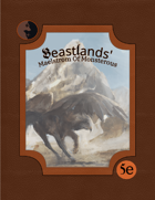 Beastlands` Maelstrom Of Monstrosity