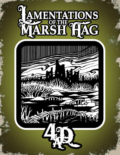 Lamentations of the Marsh Hag