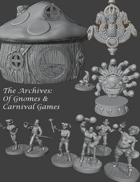 The Archives: Of Gnomes and Carnival Games