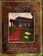 The MYST Saga: An Unwritten Supplement