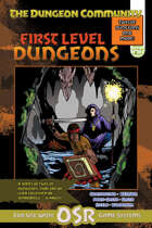 First Level Dungeons