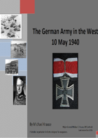 The German Army in the West 1940. A detailed Organisation for Battle