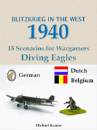 Blitzkrieg in the West 1940. 15 Wargame Scenarios. Fallschirmjaeger! German airborne operations in the West 1940