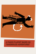 Fantasy Noir (Fiasco Classic Playset)