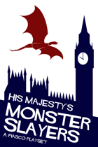 His Majesty's Monster Slayers (Fiasco Classic Playset)