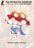 The Spore the Merrier: A Mini Add-On for Little but Fierce