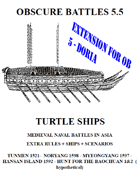 OBSCURE BATTLES 5 DORIA ASIAN EXTENSION (TURTLE SHIPS EXTENSION)