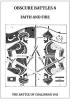 OBSCURE BATTLES 8 - FAITH AND FIRE