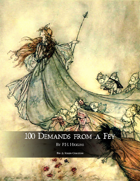 100 Demands from a Fey