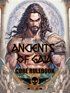Ancients Of Gaia - Core Rulebook