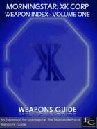 Morningstar: XK Corp Weapon Index - Volume One
