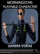 Morningstar: Playable Character - Leandra Vortas