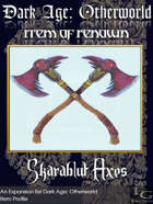 DA: Otherworld - Items Of Renown - Skarablut Axes