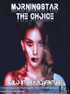 Morningstar - The Choice