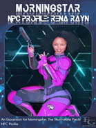 Morningstar - NPC Profile: Rena Rayn