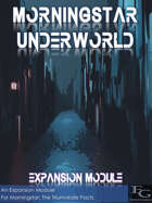 Morningstar Underworld - Expansion Module