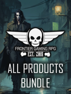 All Frontier Gaming RPG Products [BUNDLE]