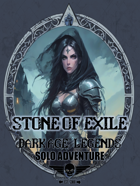 Dark Age: Legends - Solo Adventure - Stone Of Exile