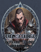 Dark Age: Legends - Solo Adventure - Iron Scourge
