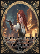 Guns Of Santa Torina - Solo Adventure - Carina Solitaire
