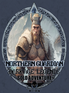 Dark Age: Legends - Solo Adventure - Northern Guardian