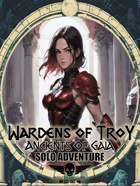 Ancients Of Gaia - Solo Adventure - Wardens Of Troy