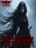 Dark Age: Bushido - Solo Adventure - Rite Of Kuromizu