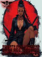 Dark Age: Bushido - Solo Adventure - Beneath Pale Lanterns