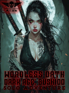 Dark Age: Bushido - Solo Adventure - Wordless Oath