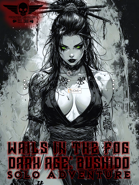 Dark Age: Bushido - Solo Adventure - Wails In The Fog