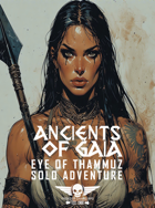 Ancients Of Gaia - Solo Adventure - Eye Of Thammuz
