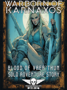Warborn Of Karnaxos - Solo Adventure - Blood Of Vaer'Thun