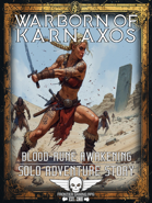 Warborn Of Karnaxos - Solo Adventure - Blood-Rune Awakening