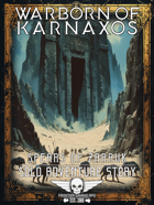 Warborn Of Karnaxos - Solo Adventure - Spears Of Zarruk