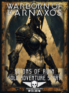 Warborn Of Karnaxos - Solo Adventure - Scions Of Ruin